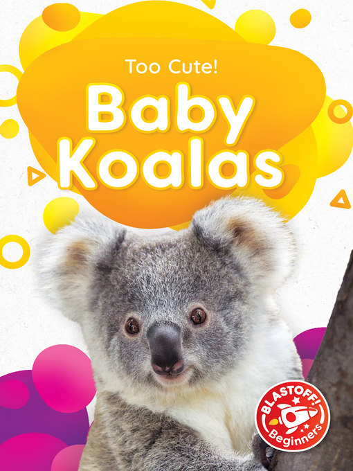 Title details for Baby Koalas by Dana Fleming - Available